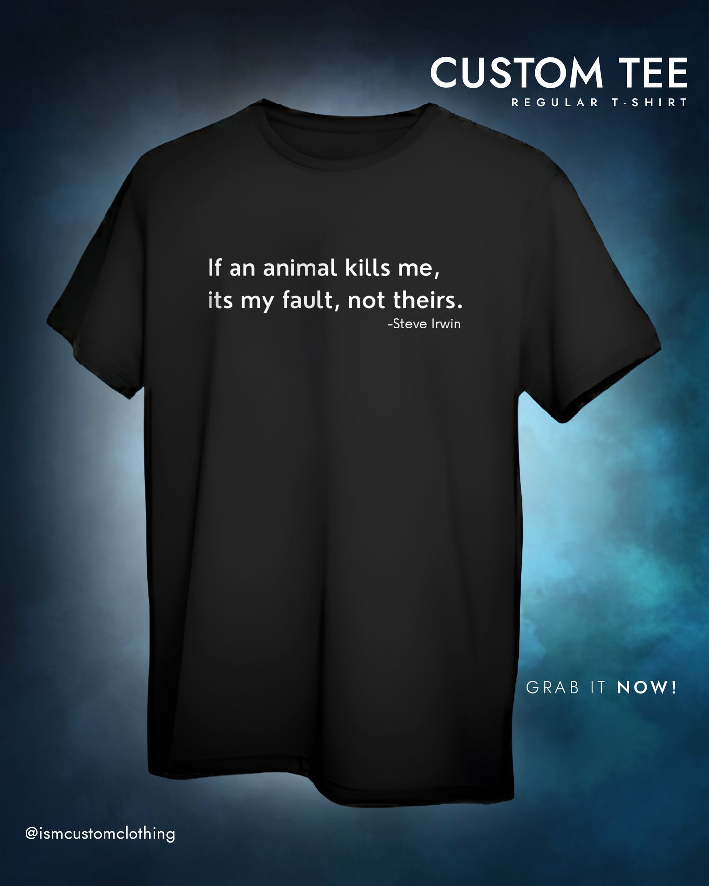 IF AN ANIMAL KILLS REGULAR T-SHIRT